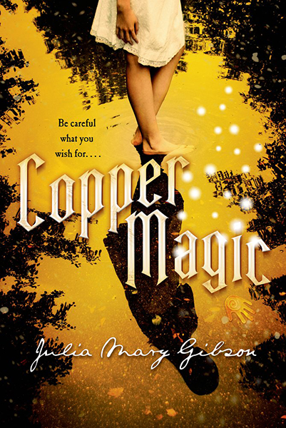 Copper Magic by Julia Mary Gibson