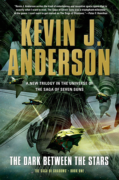 The Dark Between the Stars The Dark Between the Stars by Kevin J. Anderson