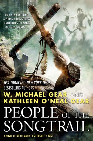 People of the Songtrail by W. Michael Gear and Kathleen O'Neal Gear