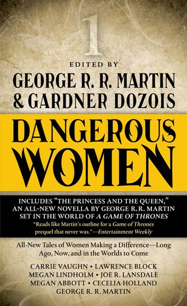 Dangerous Women edited by George R. R. Martin and Gardner Dozois