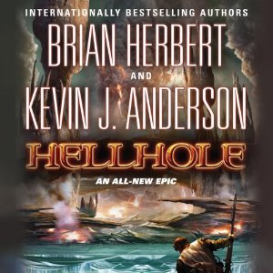Hellhole by Brian Herbert and Kevin J. Anderson