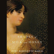 Shades of Milk and Honey by Mary Robinette Kowal