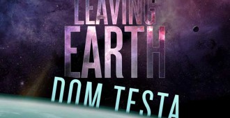 Book Trailer: Leaving Earth by Dom Testa