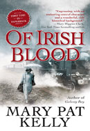 Of Irish Blood by Mary Pat Kelly