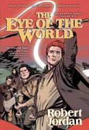 The Eye of the World Graphic Novel: Volume 6 written by Chuck Dixon, and illustrated by Andie Tong