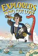 Explorers Who Got Lost by Diane Sansevere-Dreher
