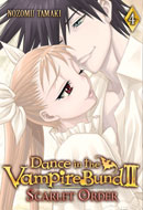 Dance in the Vampire Bund II: Scarlet Order Vol. 4 by Nozomu Tamaki