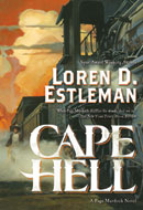 Cape Hell by Loren D. Estleman