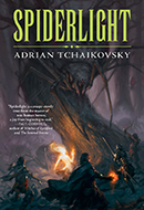 Spiderlight by Adrian Tchaikovsky