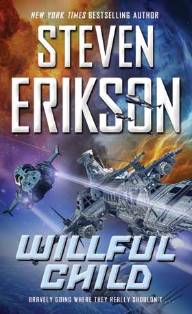 Willful Child by Steven Erikson