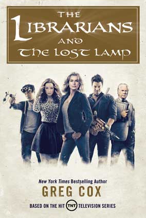 The Librarians and The Lost Lamp by Greg Cox