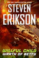 Wrath of Betty by Steven Erikson
