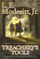 Treachery’s Tools by L. E. Modesitt Jr.