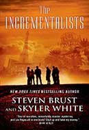 The Incrementalists by Steven Brust and Skyler White