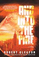 And Into the Fire by Robert Gleason