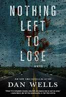 Nothing Left to Lose by Dan Wells