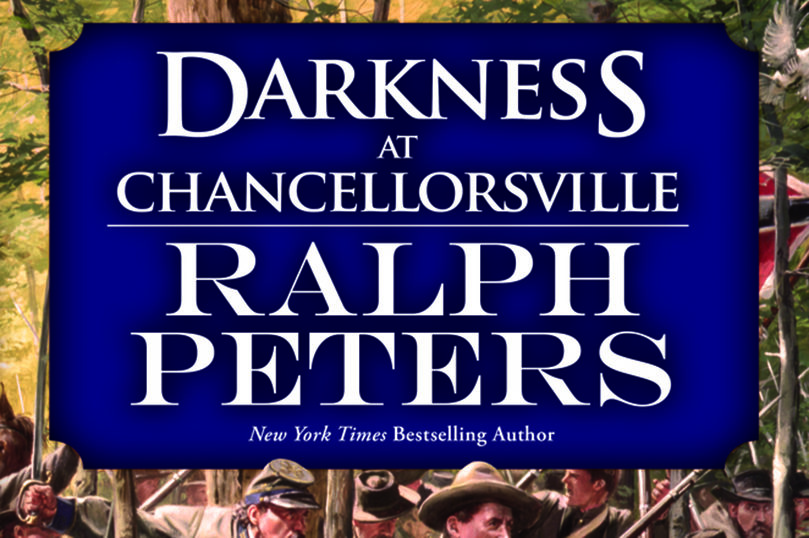 Excerpt: <i>Darkness at Chancellorsville</i> by Ralph Peters - 65