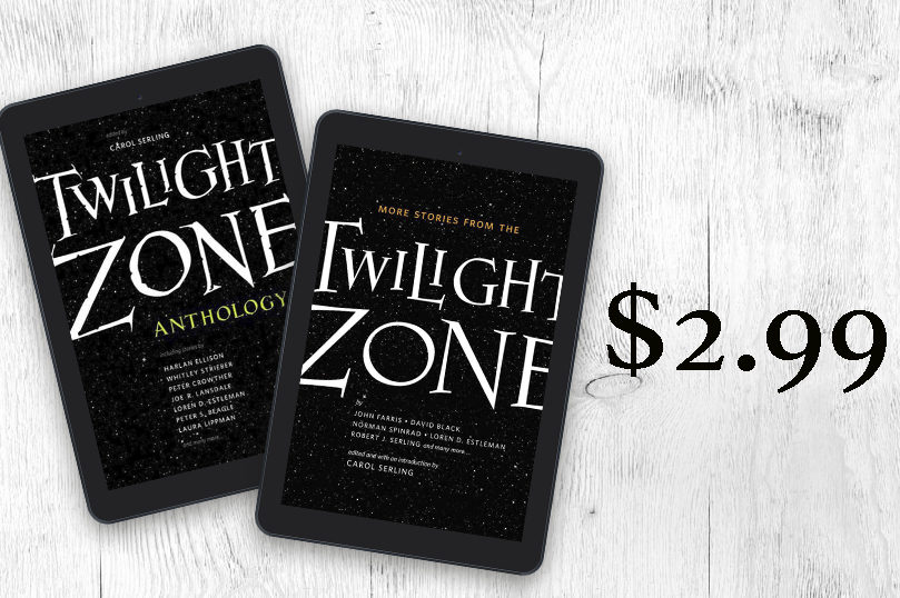 $2.99 Ebook Deal: <i>Twilight Zone</i> & <i>More Stories from the Twilight Zone</i> by Carol Serling - 25