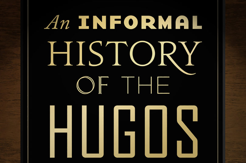 $1.99 Ebook Deal: <i>An Informal History of the Hugos</i> by Jo Walton - 32