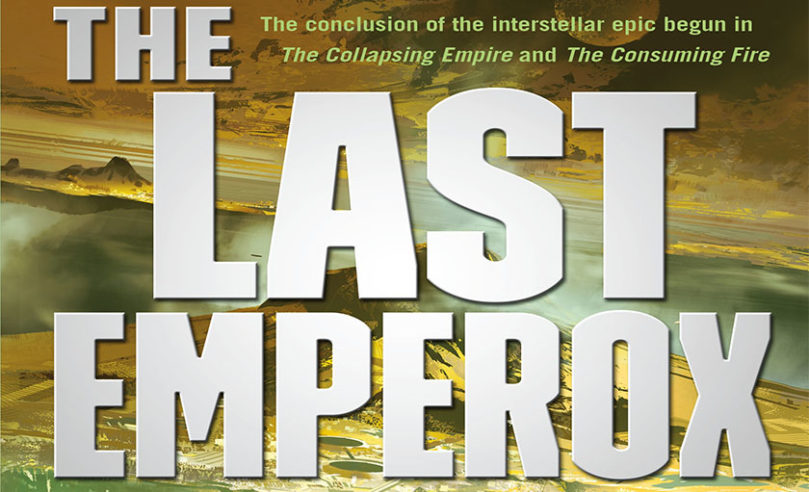 Extended Excerpt: <I>The Last Emperox</I> by John Scalzi - 27
