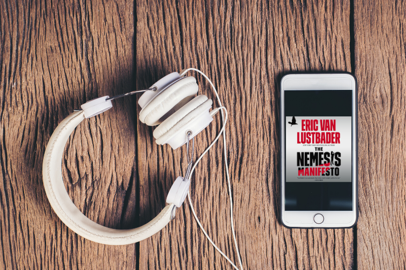 Listen to an Audiobook Excerpt of <i>The Nemesis Manifesto</i> by Eric Van Lustbader! - 46