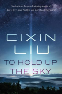 to hold up the sky by cixin liu