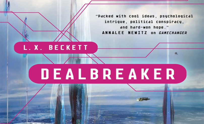 Excerpt: <i>Dealbreaker</i> by L. X. Beckett - 84