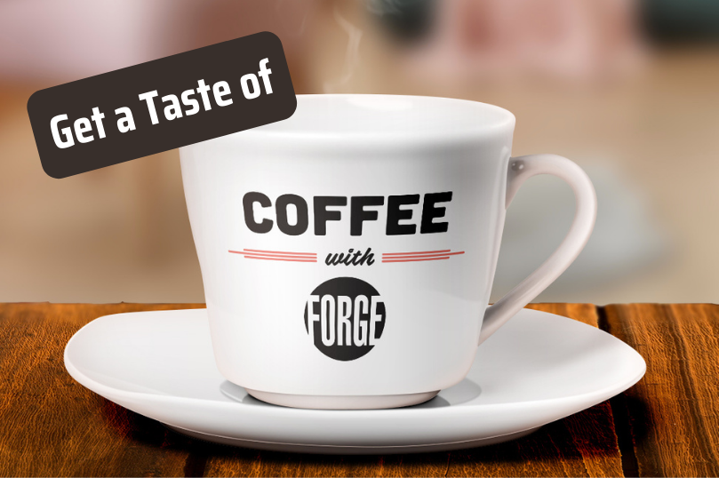 Get a Taste of Coffee with Forge - 36