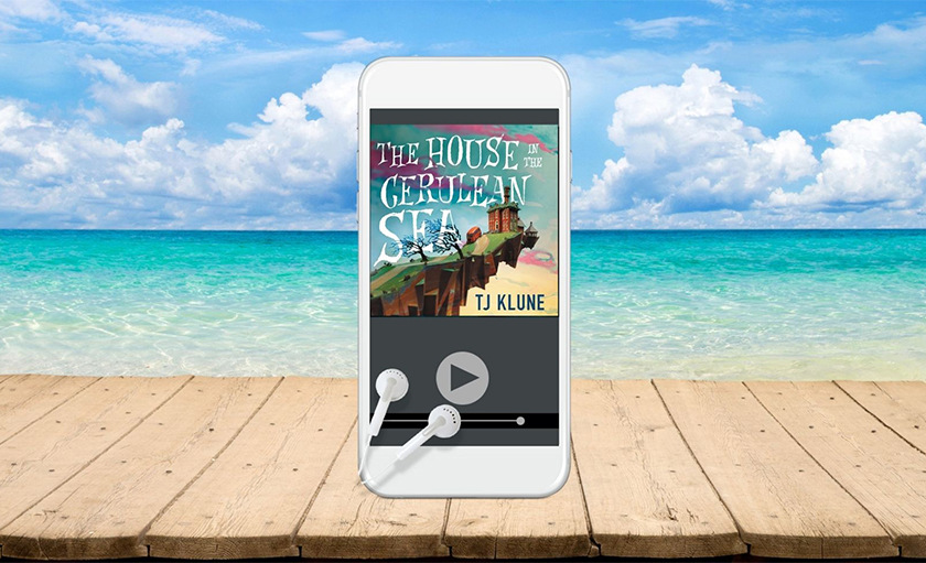 Listen To An Excerpt Of The House In The Cerulean Sea Listen To An Excerpt Of The House In The Cerulean Sea