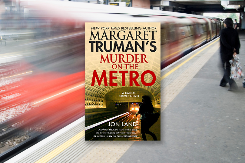 Excerpt: <i>Margaret Truman's Murder on the Metro</i> by Jon Land - 80