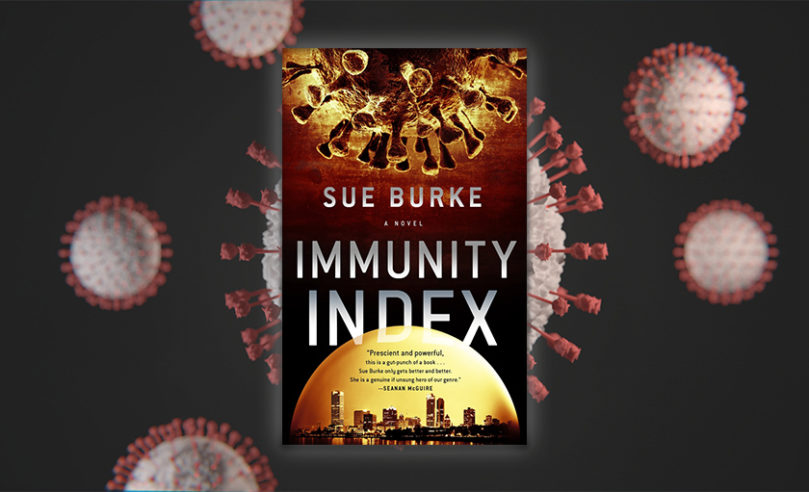 Excerpt: <i>Immunity Index</i> by Sue Burke - 44