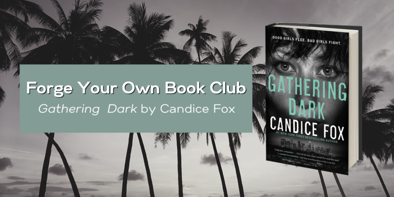 Forge Your Own Book Club: <i>Gathering Dark</i> by Candice Fox - 78