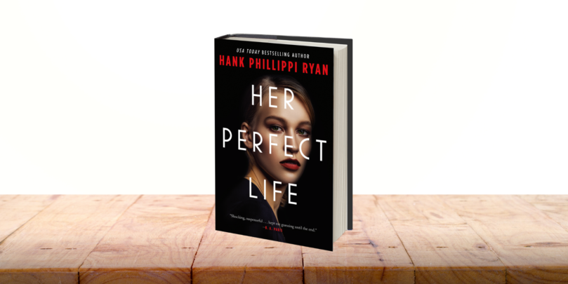 Excerpt: <em>Her Perfect Life</em> by Hank Phillippi Ryan - 83