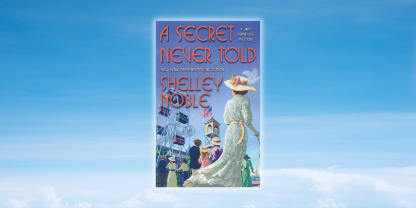Excerpt: <em>A Secret Never Told</em> by Shelley Noble - 74