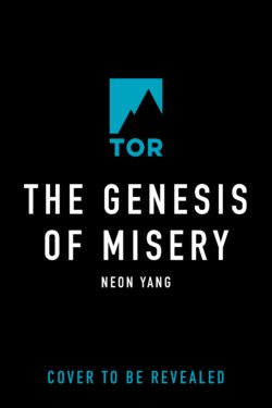 cover of The Genesis of Misery by Neon Yang