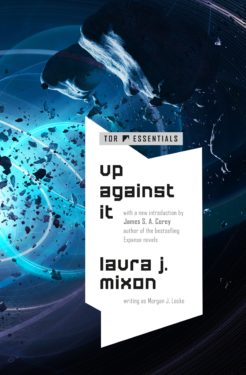 Cover of Up Against It by Laura J. Mixon