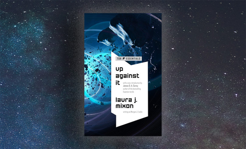 Excerpt: <i>Up Against It</i> by Laura J. Mixon - 4