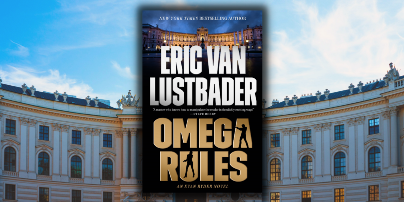 Excerpt: <em>Omega Rules</em> by Eric Van Lustbader - 16