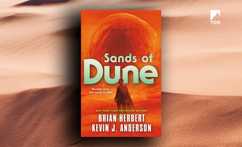 Excerpt: <i>Sands of Dune</i> by Brian Herbert and Kevin J. Anderson - 24