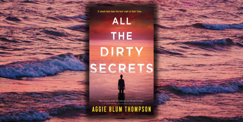 Excerpt: <em>All the Dirty Secrets</em> by Aggie Blum Thompson - 59