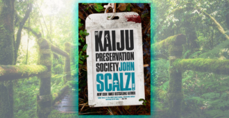 Cover of John Scalzi's The Kaiju Preservation Society over a jungle background