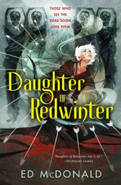 Daughter of Redwinter by ed mcdonald