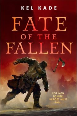 Cover of Fate of the Fallen by Kel Kade