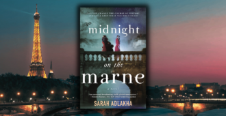 Excerpt Reveal: <em>Midnight on the Marne</em> by Sarah Adlakha - 62