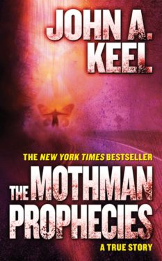 The Mothman Prophecies by John A. Keel