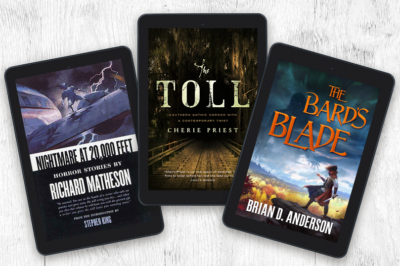 Nightmare at 20000 Feet by Richard Matheson / The Toll by Cherie Priest / The Bard's Blade by Brian D. Anderson