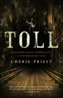 The Toll by Cherie Priest