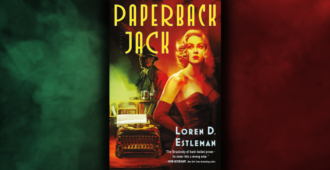 Excerpt Reveal: <em>Paperback Jack</em> by Loren D. Estleman - 45