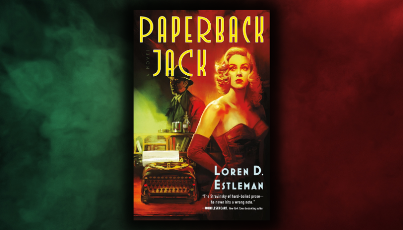 Excerpt Reveal: <em>Paperback Jack</em> by Loren D. Estleman - 61