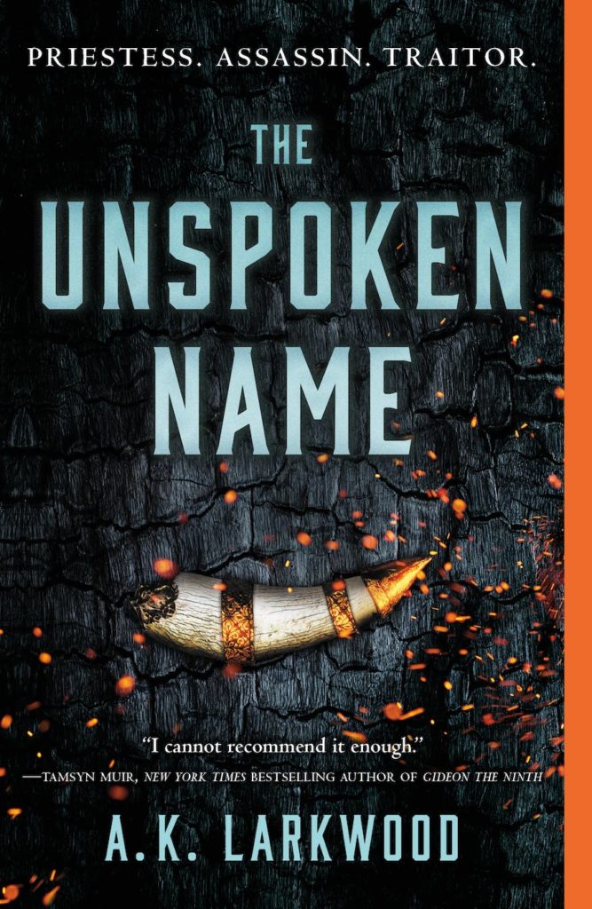 The Unspoken Name by A. K. Larkwood